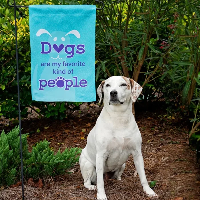 Dog Speak – Garden Flag Dogs are my Favorite People