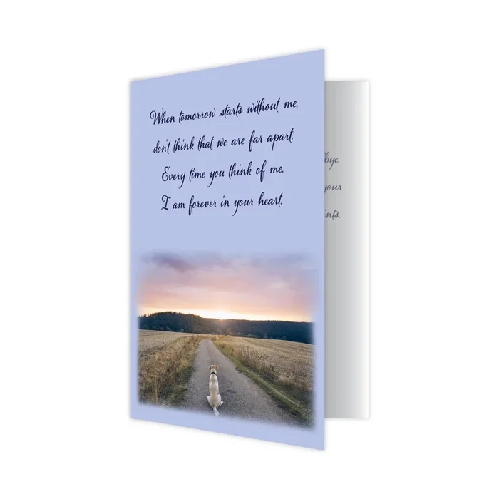 Dog Speak “When Tomorrow Starts Without Me” Sympathy Card for Dog