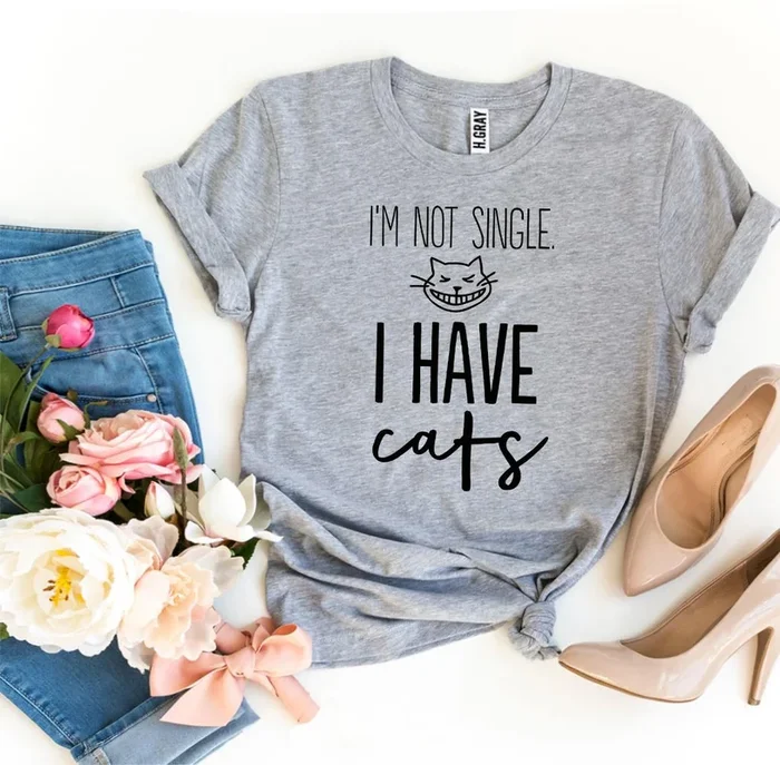 I’m Not Single I Have Cats T-Shirt