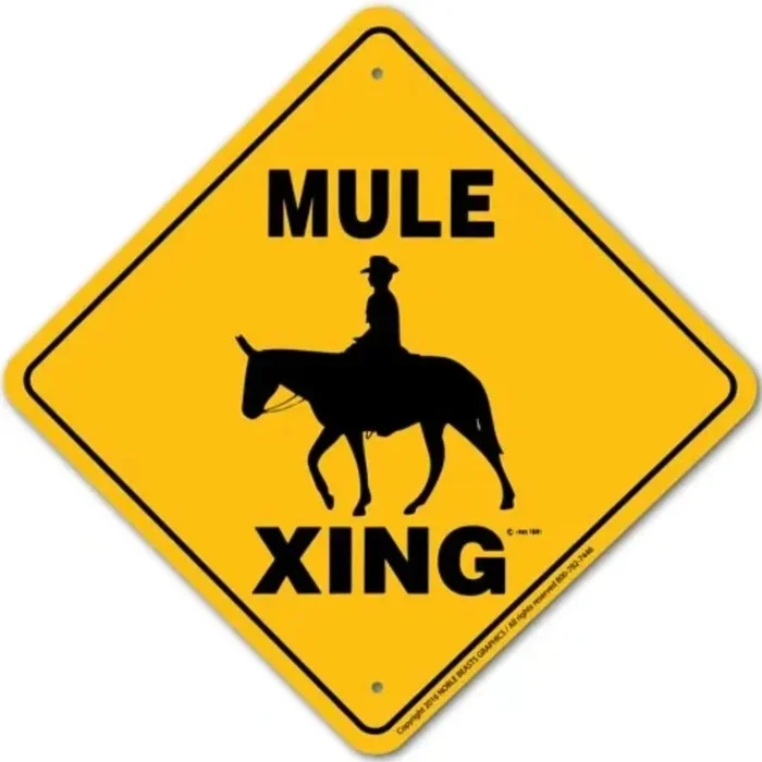 Noble Beasts – Mule X-ing Sign