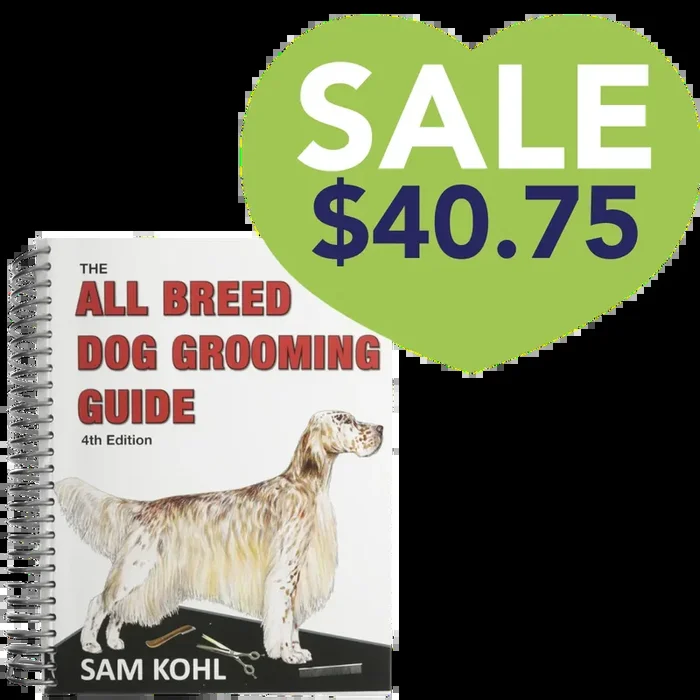 The All Breed Dog Grooming Guide by Sam Kohl 4th Edition